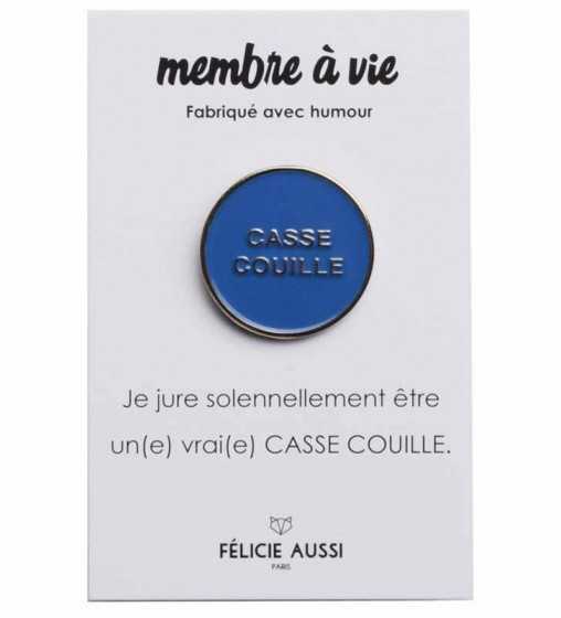 Pin's Casse-Couille Félicie Aussi - 1 Pin's Casse-Couille Félicie Aussi - 1
