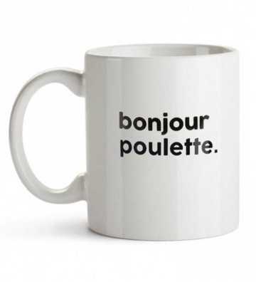 Mug Bonjour Poulette Félicie Aussi - 1