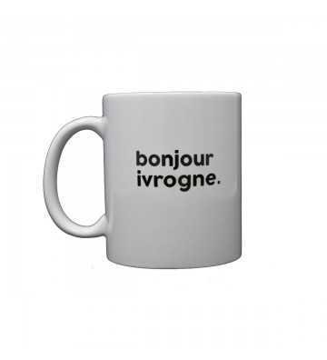 Mug Bonjour Ivrogne