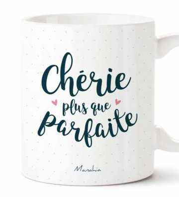 Chérie plus que Parfaite - Mug