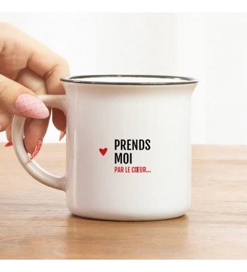 Mug Prends Moi Par le Cœur