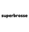 Superbrosse